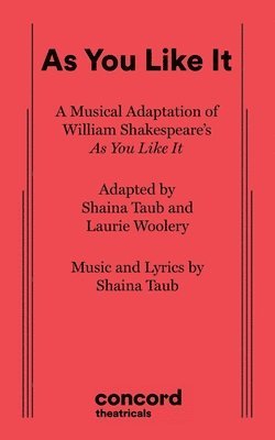 Shaina Taub, Laurie Woolery - As You Like It, Häftad