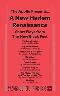 bokomslag The Apollo Presents... A New Harlem Renaissance: Short Plays from The New Black Fest