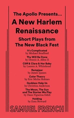 bokomslag The Apollo Presents... A New Harlem Renaissance: Short Plays from The New Black Fest