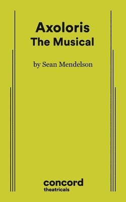 bokomslag Axoloris: The Musical