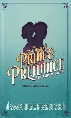 Andrew Davies - Pride and Prejudice, Häftad