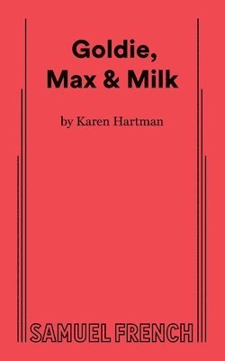 bokomslag Goldie, Max & Milk