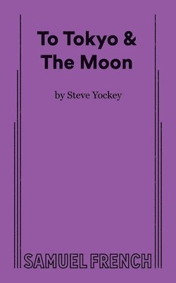 bokomslag To Tokyo & The Moon