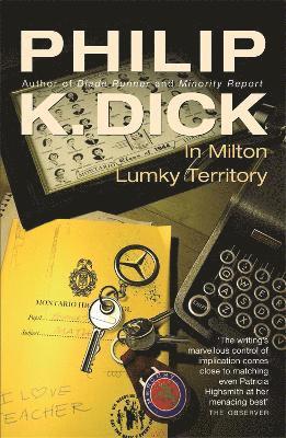 Philip K Dick - In Milton Lumky Territory, Häftad