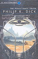 Philip K Dick - Penultimate Truth, Häftad