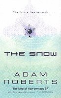 Adam Roberts - Snow, Häftad