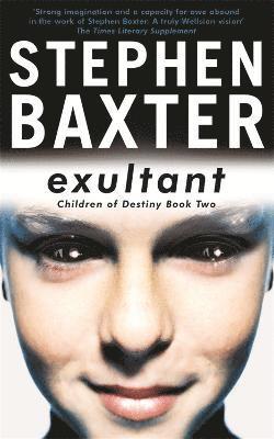 Stephen Baxter - Exultant, Häftad