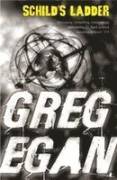 Greg Egan - Schild's Ladder, Häftad