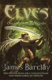 bokomslag Elves: Once Walked With Gods