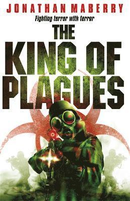 Jonathan Maberry - King of Plagues, Häftad