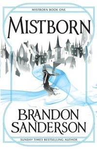 bokomslag The Final Empire: Mistborn Book One