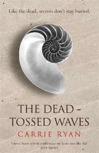 bokomslag The Dead-Tossed Waves