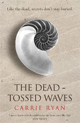 Carrie Ryan - Dead-Tossed Waves, Häftad