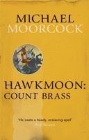 bokomslag Hawkmoon: Count Brass