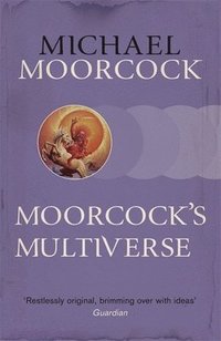 bokomslag Moorcock's Multiverse