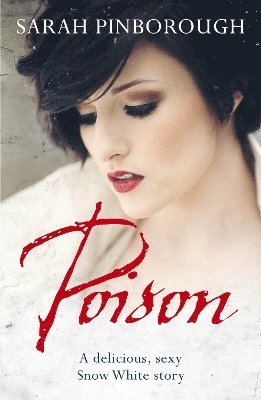 Sarah Pinborough - Pinborough, S: Poison, Häftad