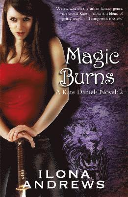 Ilona Andrews - Magic Burns, Häftad
