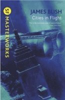 James Blish - Cities In Flight, Häftad