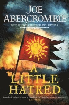 Joe Abercrombie - Little Hatred, Häftad