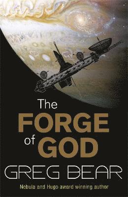 Greg Bear - Forge Of God, Häftad