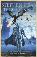 Stephen Deas - Silver Kings, Häftad