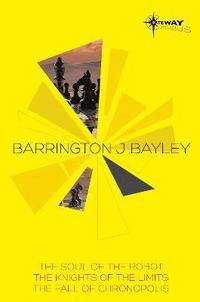 bokomslag Barrington Bayley SF Gateway Omnibus