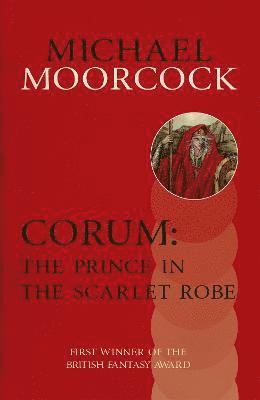 Michael Moorcock - Corum: The Prince in the Scarlet Robe, Häftad