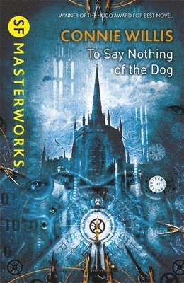 Connie Willis - To Say Nothing of the Dog, Häftad