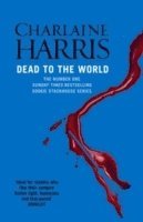 Charlaine Harris - Dead To The World, Häftad