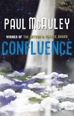 Paul McAuley - Confluence - The Trilogy, Häftad
