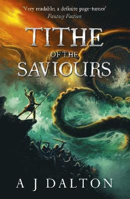 A J Dalton - Tithe of the Saviours, Häftad