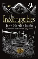 Incorruptibles