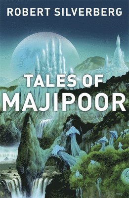 Robert Silverberg - Tales of Majipoor, Häftad