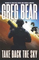 Greg Bear - Take Back the Sky, Häftad