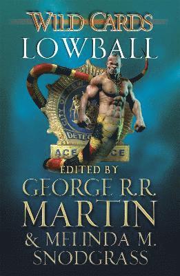 George R.R. Martin, George R. R. Martin - Wild Cards: Lowball, Häftad