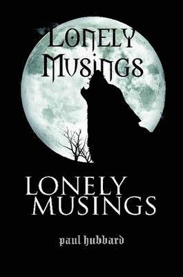 Lonely Musings 1