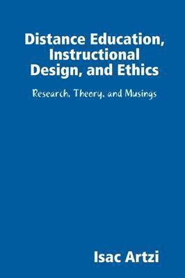 bokomslag Distance Education, Instructional Design, and Ethics