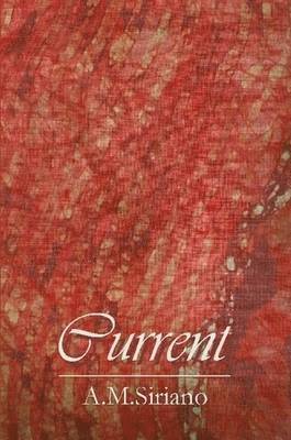 A M Siriano, A. M. Siriano - Current, Häftad