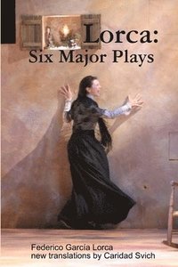 bokomslag Lorca: Six Major Plays