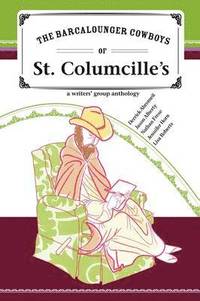 bokomslag The Barcalounger Cowboys of St. Columcille's