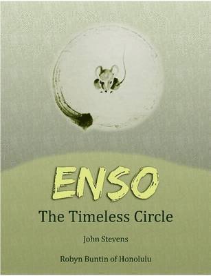 John Stevens - Enso: The Timeless Circle, Häftad