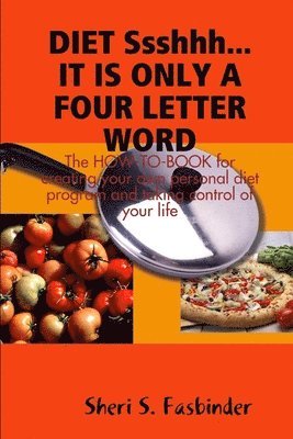 bokomslag DIET Ssshhh. IT IS ONLY A FOUR LETTER WORD