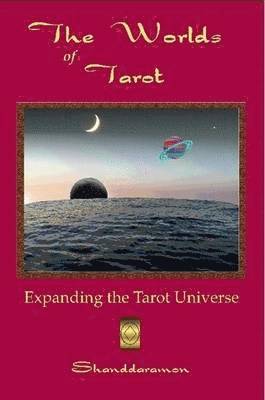 Shanddaramon, Shanddaramon, Shanddaramon, - Worlds of Tarot, Häftad