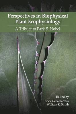 bokomslag Perspectives in Biophysical Plant Ecophysiology: A Tribute to Park S. Nobel