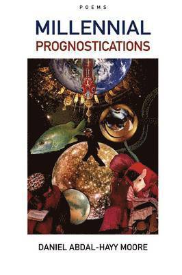 Millennial Prognostications / Poems 1