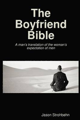 Jason Strohbehn - Boyfriend Bible, Häftad