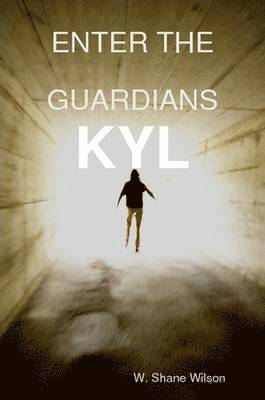 Enter the Guardians : Kyl 1