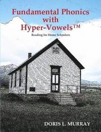 bokomslag Fundamental Phonics with Hyper-Vowels
