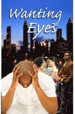 Ron Broussard - Wanting Eyes, Häftad