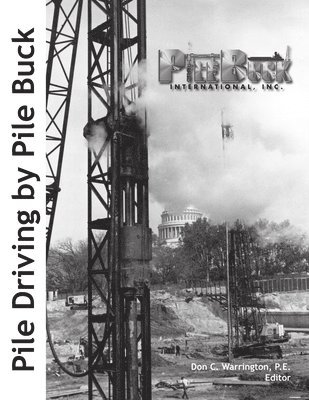 Pile Driving by Pile Buck 1